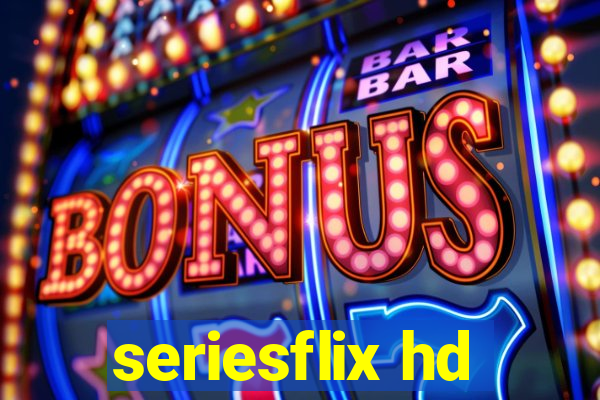 seriesflix hd